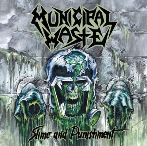Municipal Waste - Slime And Punishment album artwork