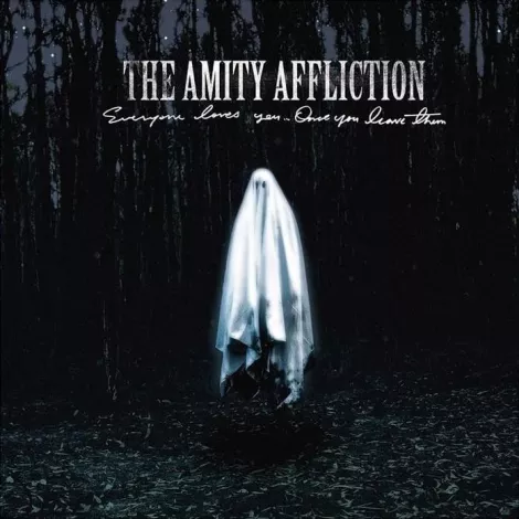  The Amity Affliction - Everyone Loves You… Once You Leave Them hoes