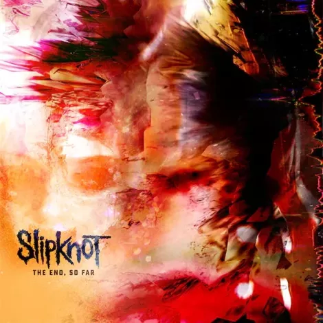 Slipknot - The End, So Far album hoes