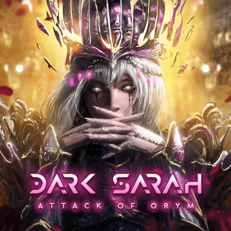 Dark Sarah Attack Of Orym