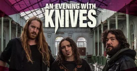 An Evening with Knives