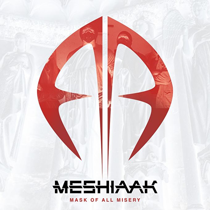 Meshiaak - Mask Of All Misery artwork