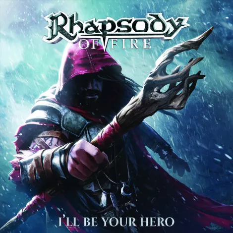 I'll Be Your Hero rhapsody of fire