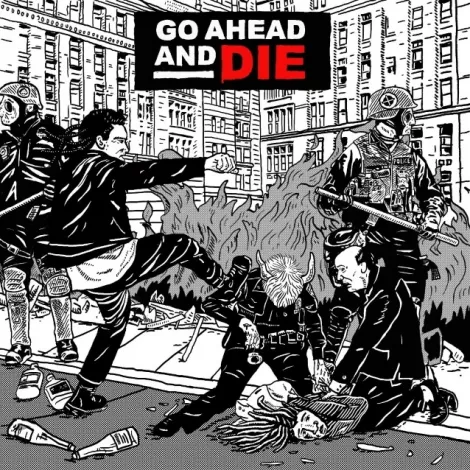 Go Ahead And Die album