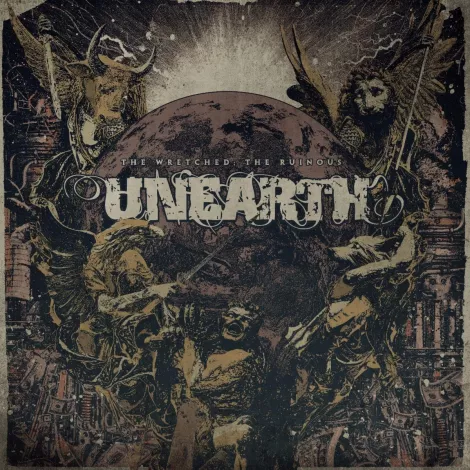 Unearth - The Wretched-The Ruinous