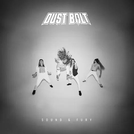 Dust Bolt Sound & Fury album